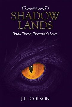 Shadow Lands (eBook, ePUB) - Colson, J. R.