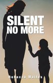 Silent No More (eBook, ePUB)