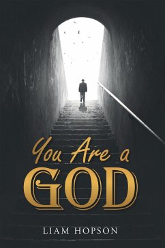 You Are a God (eBook, ePUB) - Hopson, Liam