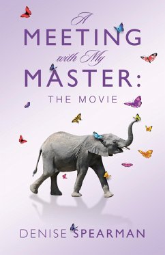 Cover A Meeting with My Master: the Movie (eBook, ePUB)