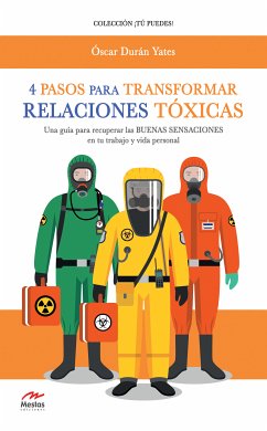 4 Pasos para transformar Relaciones Tóxicas (eBook, ePUB) - Durán Yates, Óscar