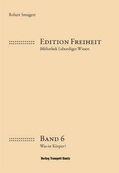 Was ist Körper? (eBook, PDF) - Smajgert, Robert