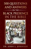500 Questions and Answers on the Black Presence in the Bible (eBook, ePUB)