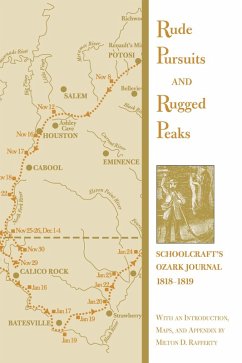 Rude Pursuits and Rugged Peaks (eBook, PDF) - H. Schoolcraft, Schoolcraft