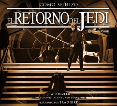 Star Wars, Cómo se hizo Episodio VI El retorno del Jedi - Rinzler, J. W.