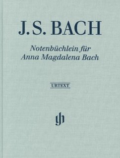 Notenbüchlein für Anna Magdalena Bach 1725 - Johann Sebastian Bach - Notenbüchlein für Anna Magdalena Bach