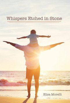 Whispers Etched in Stone - Morelli, Elisa