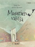 Muurien välissä: Finnish Edition of &quote;Between the Walls&quote;