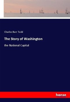 The Story of Washington - Todd, Charles Burr