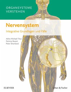 Organsysteme verstehen: Nervensystem (eBook, ePUB) - Michael-Titus, Adina T.; Revest, Patricia; Shortland, Peter