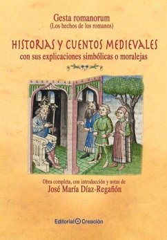 Gesta romanorum (Los hechos de los romanos): Historias y cuentos medievales, con sus moralejas - Díaz Regañón, José María