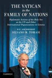 The Vatican in the Family of Nations - Tomasi, Silvano M