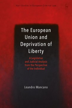 The European Union and Deprivation of Liberty - Mancano, Leandro