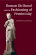 Roman Girlhood and the Fashioning of... - Bild 1