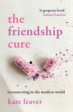 The Friendship Cure - Leaver, Kate