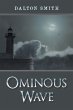 Ominous Wave - Bild 1