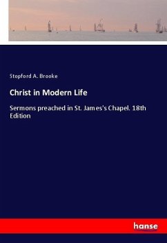 Christ in Modern Life - Brooke, Stopford A.