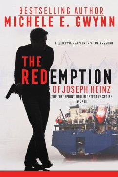 The Redemption of Joseph Heinz - Michele E, Gwynn