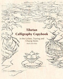 Tibetan Calligraphy Copybook in the Uchen, Tsuring and Chuyig Styles - Su, Xiaoqin; Duechung, Tsering Puntsok
