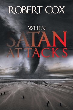 When Satan Attacks - Cox, Robert