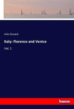 Italy: Florence and Venice - Durand, John