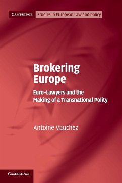 Brokering Europe - Vauchez, Antoine