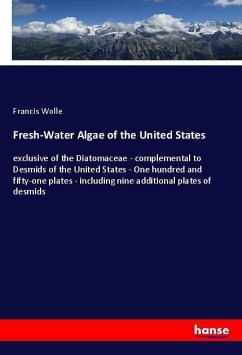 Fresh-Water Algae of the United States - Wolle, Francis