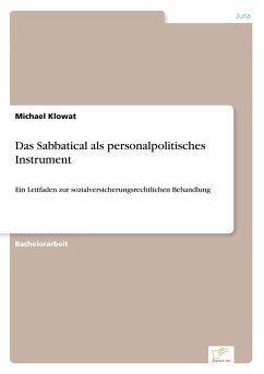 Das Sabbatical als personalpolitisches Instrument - Klowat, Michael