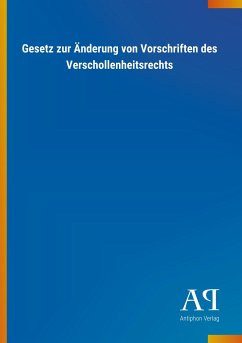 Gesetz zur Änderung von Vorschriften des Verschollenheitsrechts - Antiphon Verlag