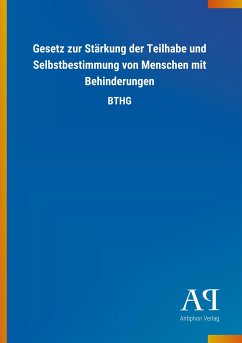 Gesetz zur Stärkung der Teilhabe und Selbstbestimmung von Menschen mit Behinderungen - Antiphon Verlag