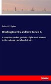 Washington City and how to see it,