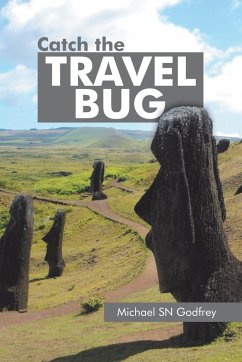 Catch the Travel Bug - Godfrey, Michael Sn