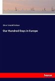 Our Hundred Days in Europe