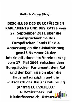 BESCHLUSS vom 27. September 2011 über die Inanspruchnahme des Europäischen Fonds für die Anpassung an die Globalisierung gemäß Nummer 28 der Interinstitutionellen Vereinbarung vom 17. Mai 2006 über die Haushaltsdisziplin und die wirtschaftliche Haushaltsführung