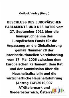 BESCHLUSS vom 27. September 2011 über die Inanspruchnahme des Europäischen Fonds für die Anpassung an die Globalisierung gemäß Nummer 28 der Interinstitutionellen Vereinbarung vom 17. Mai 2006 über die Haushaltsdisziplin und die wirtschaftliche Haushaltsführung - Outlook Verlag