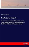 The National Tragedy