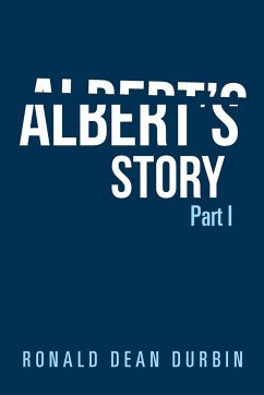 Albert's Story - Durbin, Ronald Dean