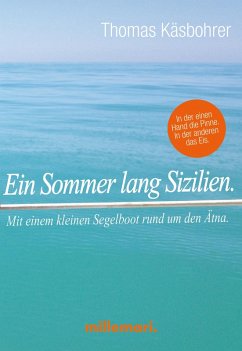 Ein Sommer lang Sizilien. (eBook, ePUB) - Käsbohrer, Thomas
