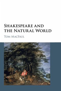 Shakespeare and the Natural World - Macfaul, Tom
