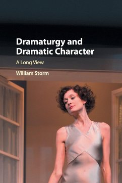 Dramaturgy and Dramatic Character - Storm, William