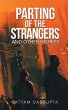 Parting of the Strangers and Other... - Bild 1