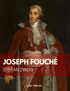 Joseph Fouché - Zweig, Stefan