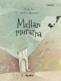 Mellan murarna: Swedish Edition of &quote;Between the Walls&quote;