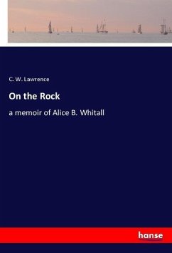 On the Rock - Lawrence, C. W.