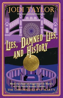 Lies, Damned Lies, and History - Taylor, Jodi