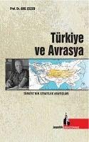 Türkiye ve Avrasya - Cecen, Anil
