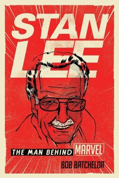 Stan Lee - Batchelor, Bob