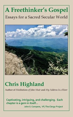 A Freethinker's Gospel - Highland, Chris