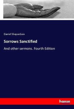 Sorrows Sanctified - Shepardson, Daniel