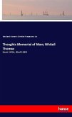 Thoughts Memorial of Mary Whitall Thomas